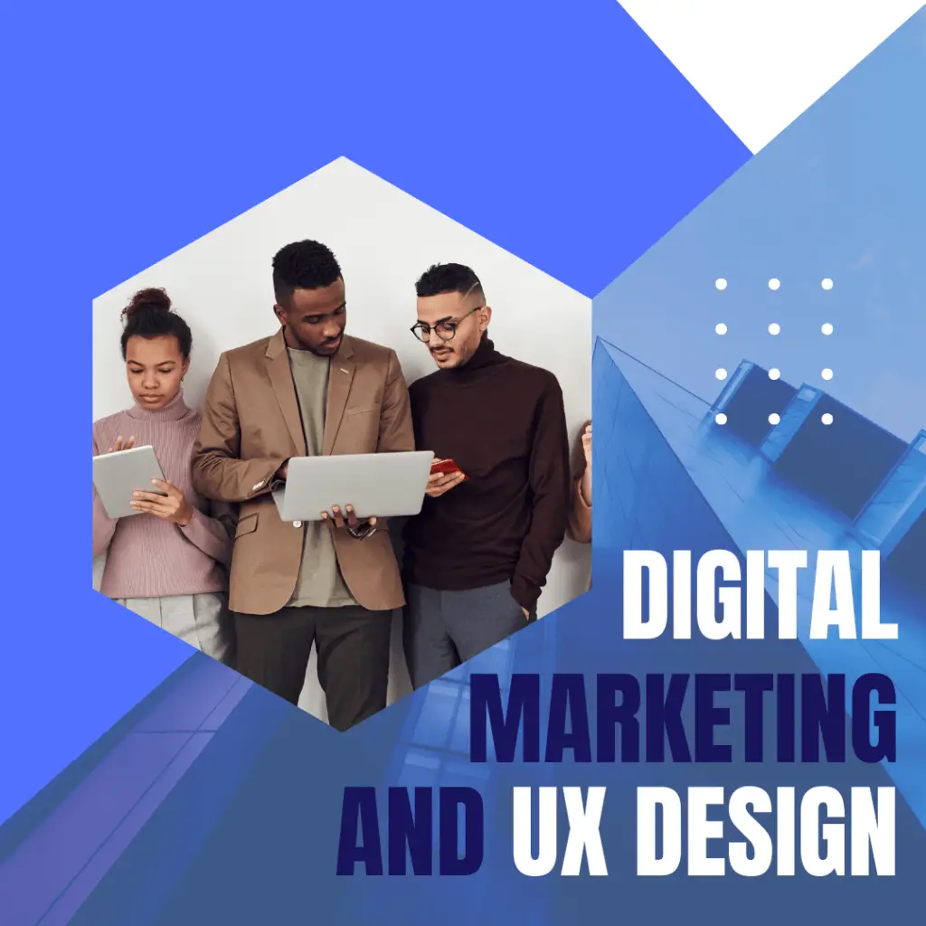 Digital marketing and UX design