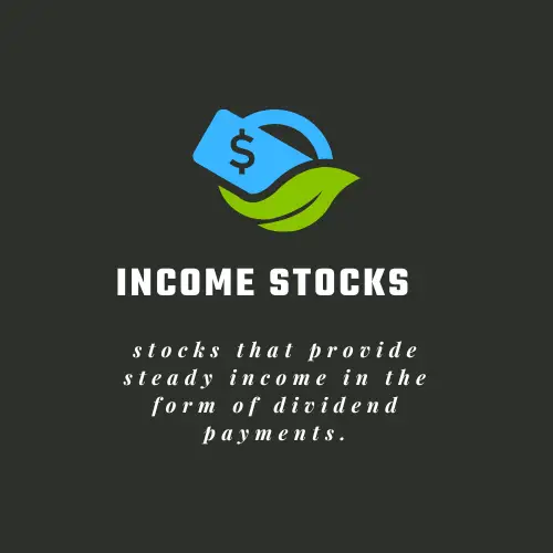 What are income stocks? 