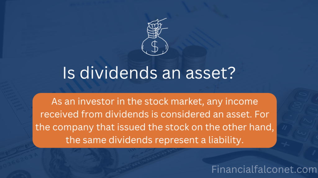 Is dividends an asset?