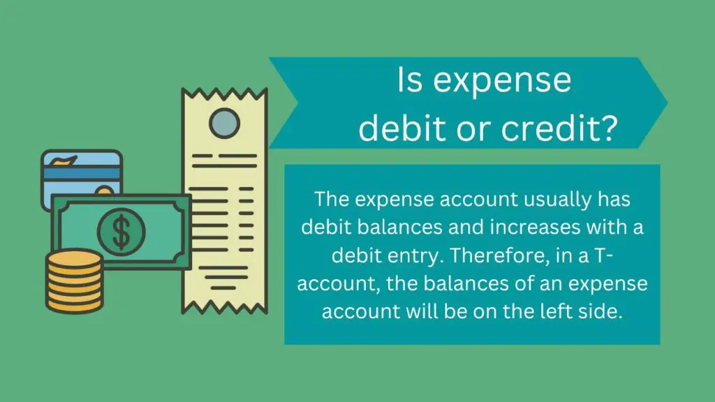 Is expense debit or credit?