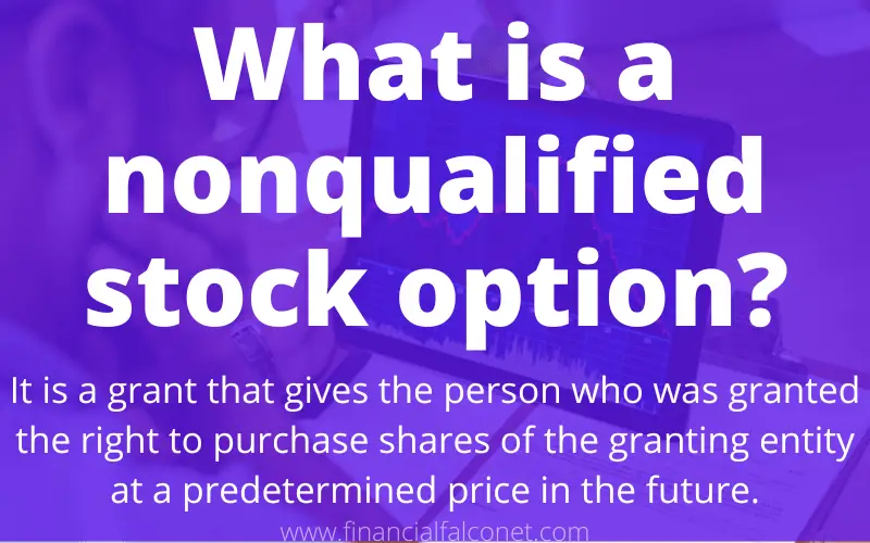 What is a nonqualified stock option?
