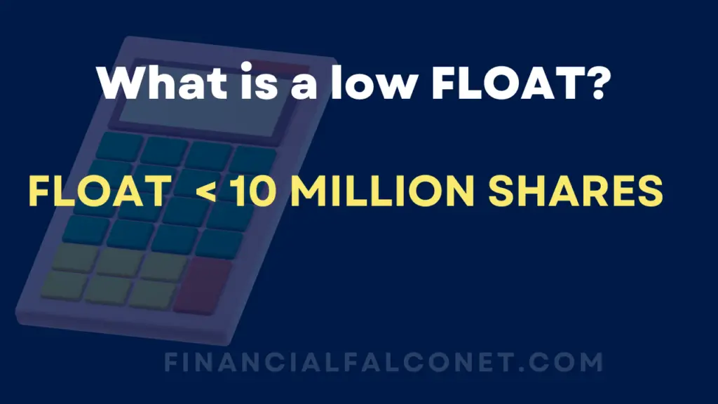 What is low float stock: meaning