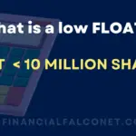 What is low float