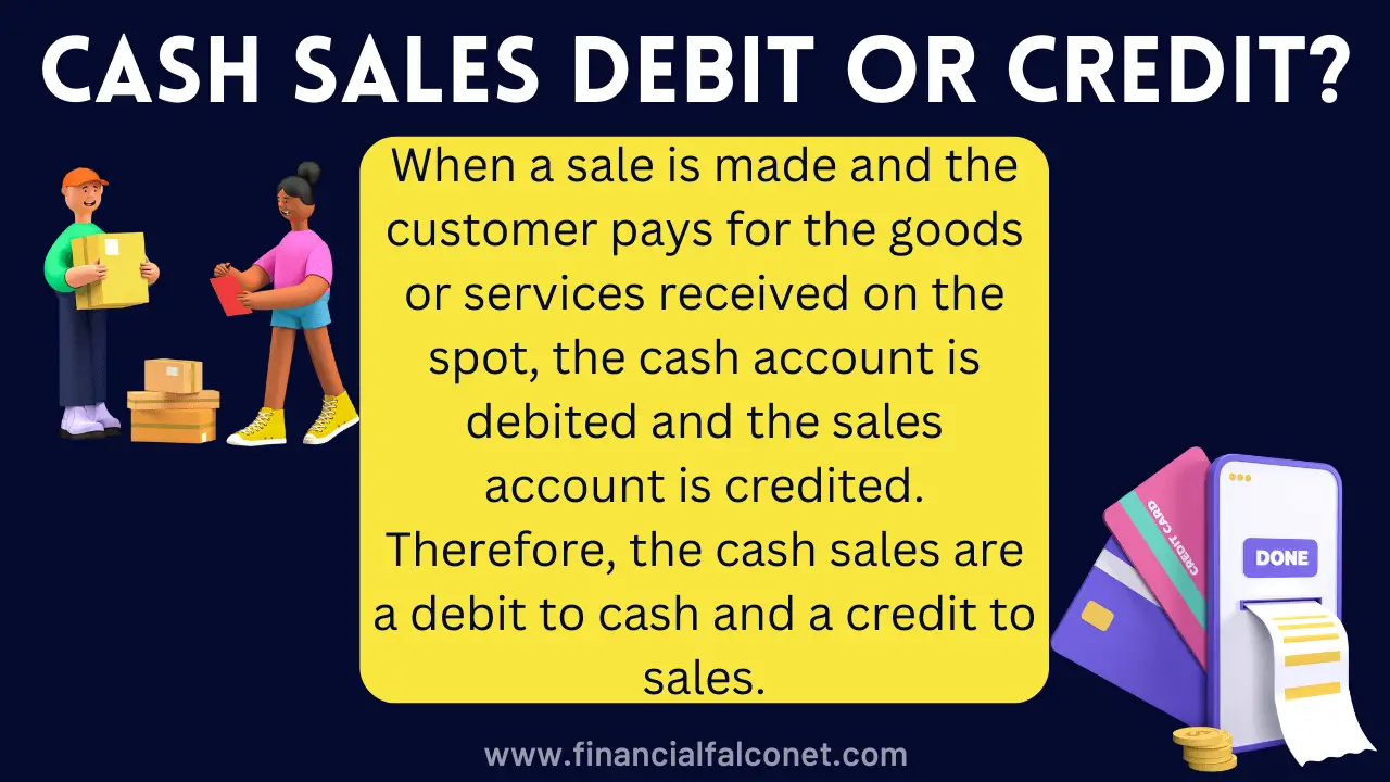 Cash sales debit or credit?