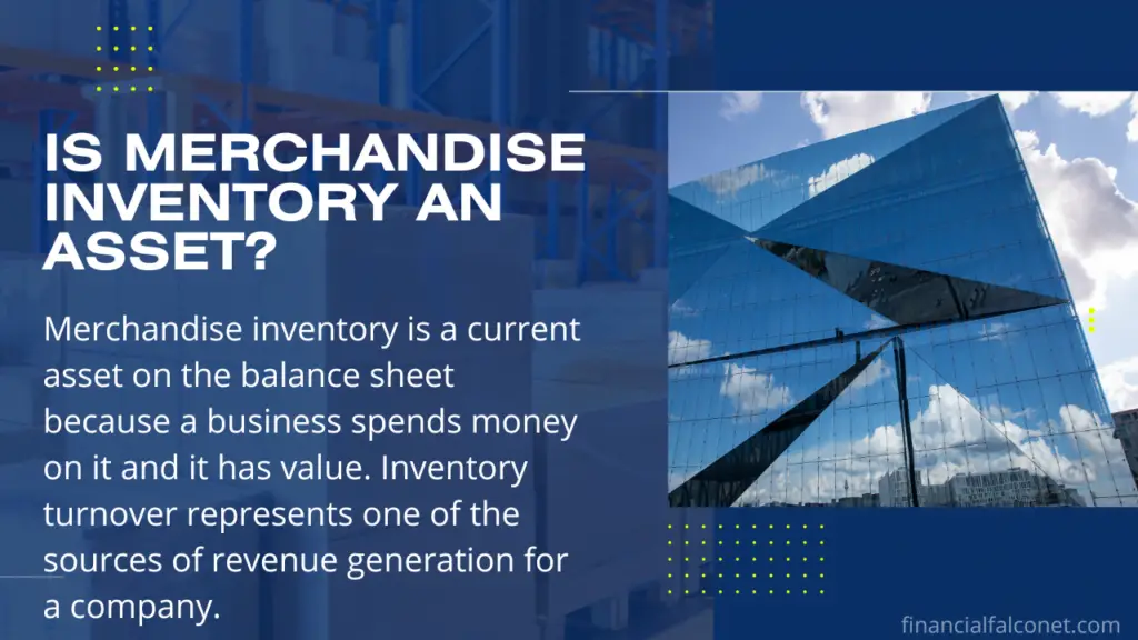 Is merchandise inventory an asset?