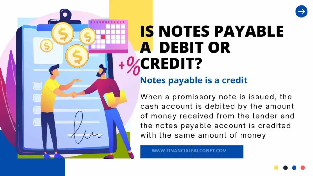 Is notes payable debit or credit?