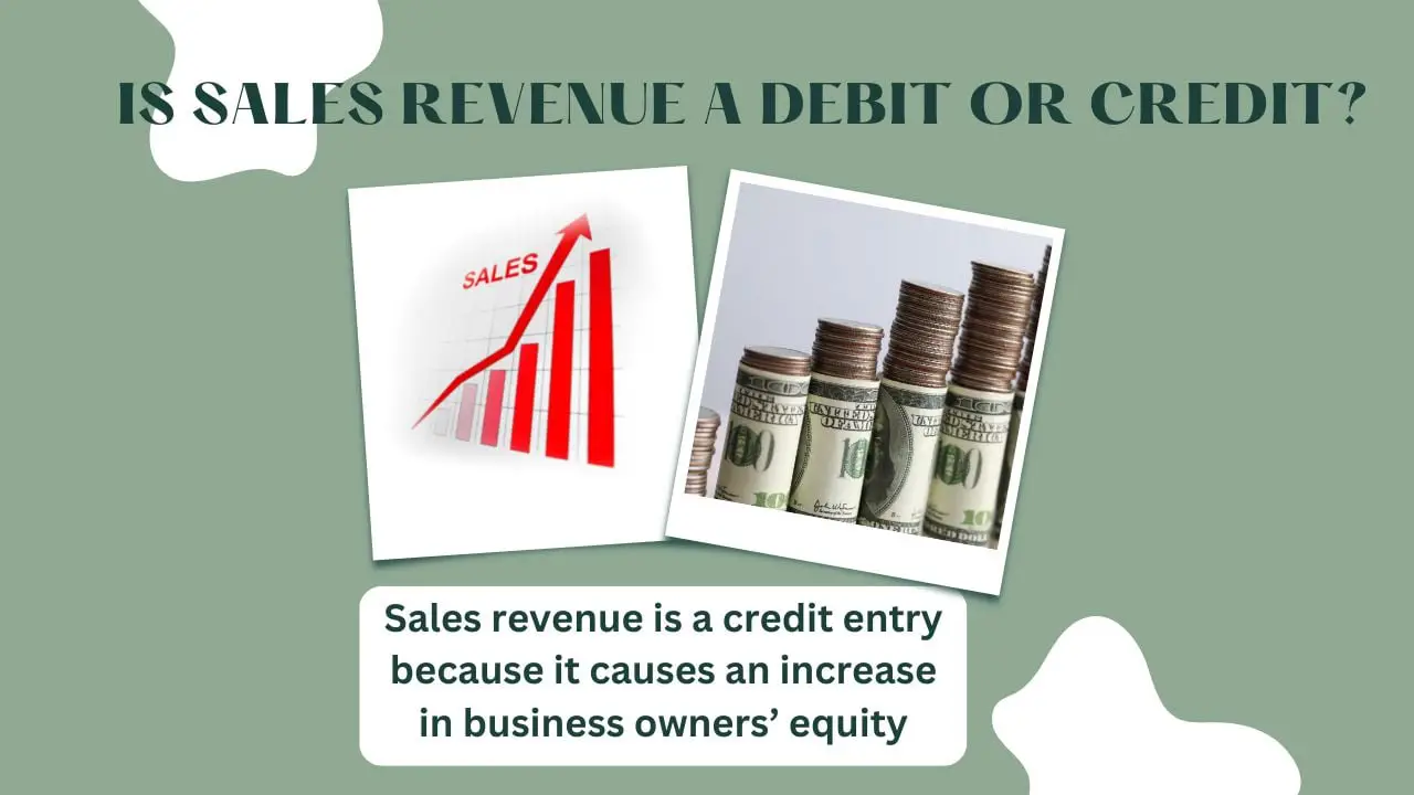 Sales revenue debit or credit?