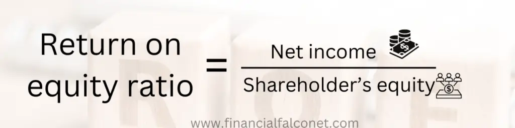 Income statement ratios: Return on equity ratio formula