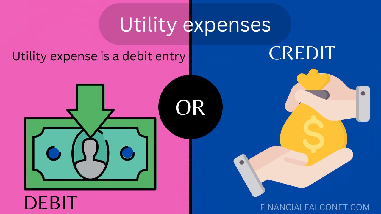 Utilities expense debit or credit?