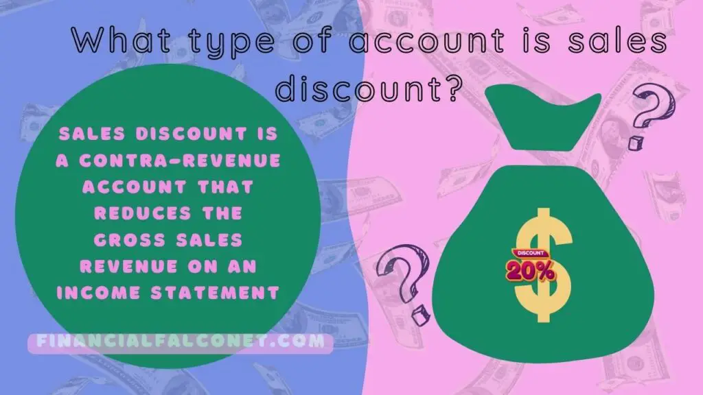 What type of account is sales discounts?