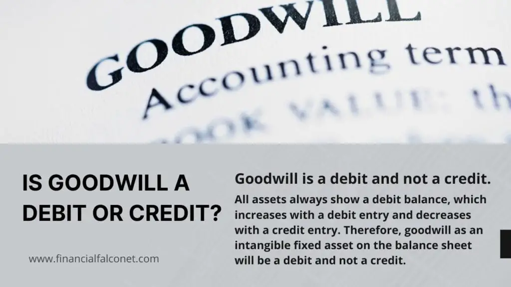 Is goodwill debit or credit?