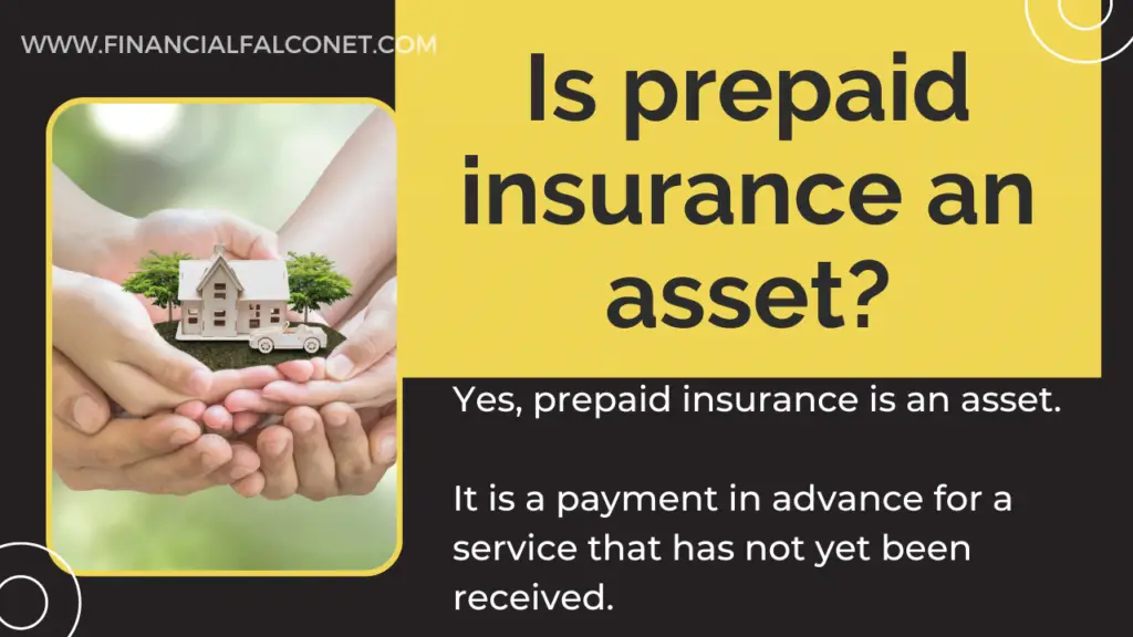 Is prepaid insurance an asset?