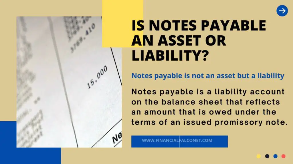 Is notes payable asset or liability?