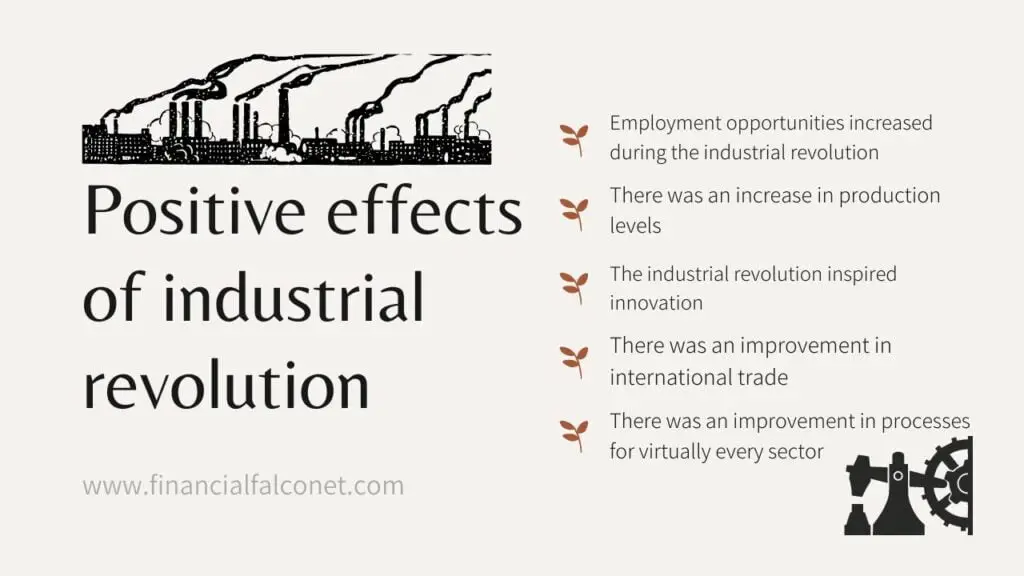Positive effects of industrial revolution