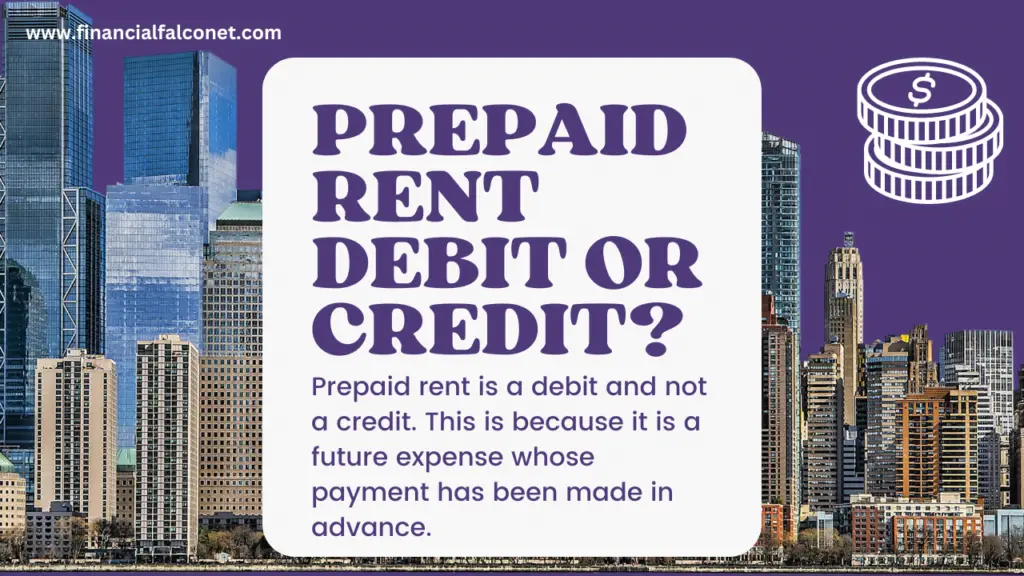 Is prepaid rent debit or credit?
