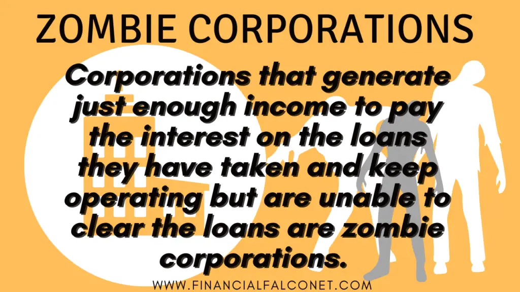 What are Zombie Corporations?