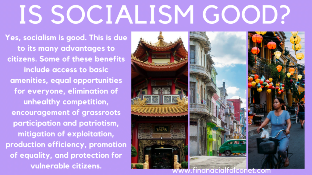 Is socialism good?