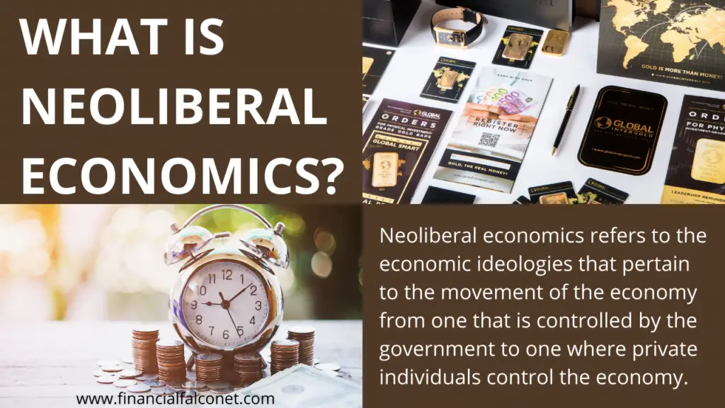 What is neoliberal economics?