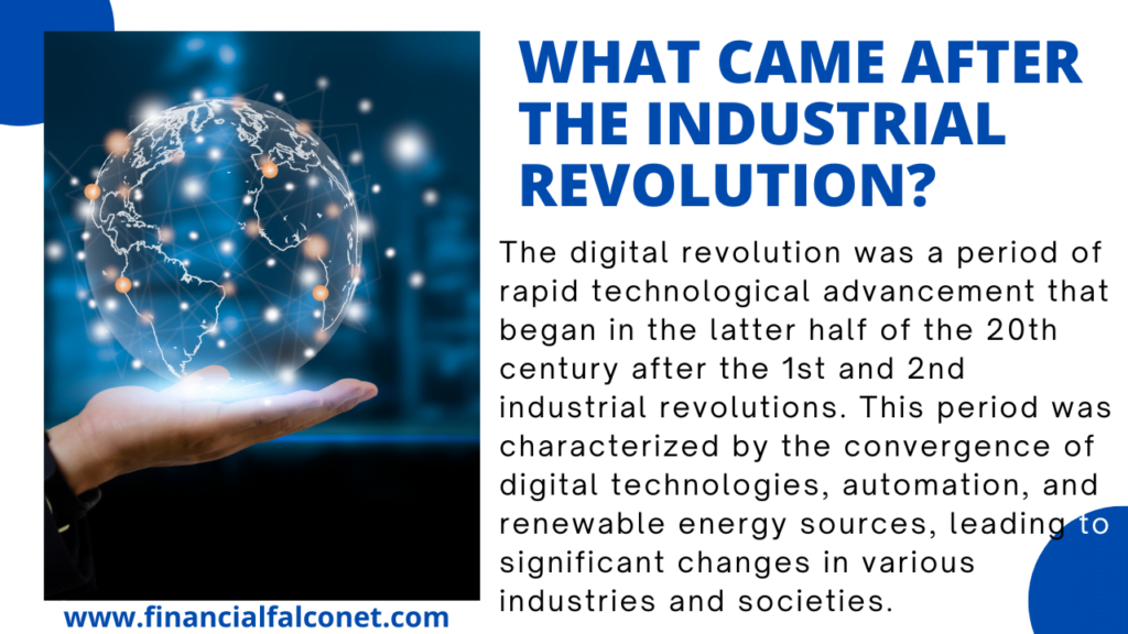 What came after the industrial revolution?
