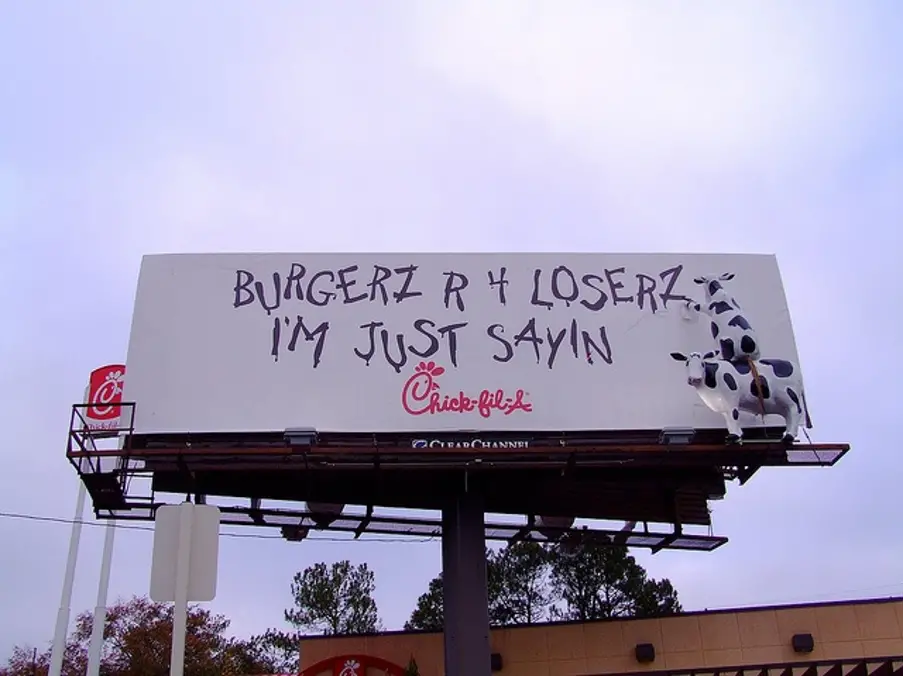 A billboard discouraging the consumption of beef is an example of Chick-fil-A marketing strategy