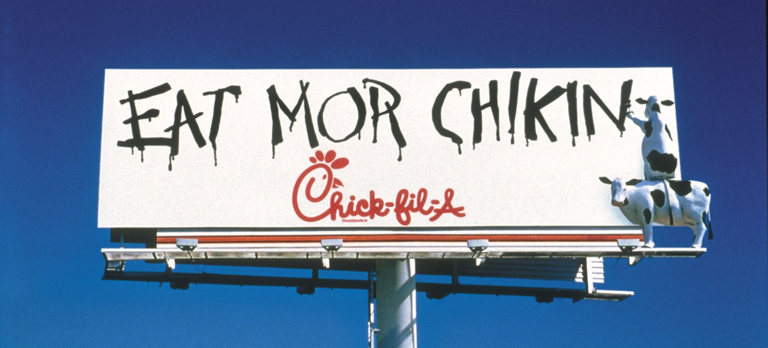 The use of billboards is one of Chick fil A marketing strategies